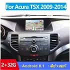 Автомагнитола для Acura Tsx 10,0-2009, Android 2014, ПЗУ 32 ГБ, четырехъядерный процессор, GPS-навигатор, радио, мультимедиа, HD