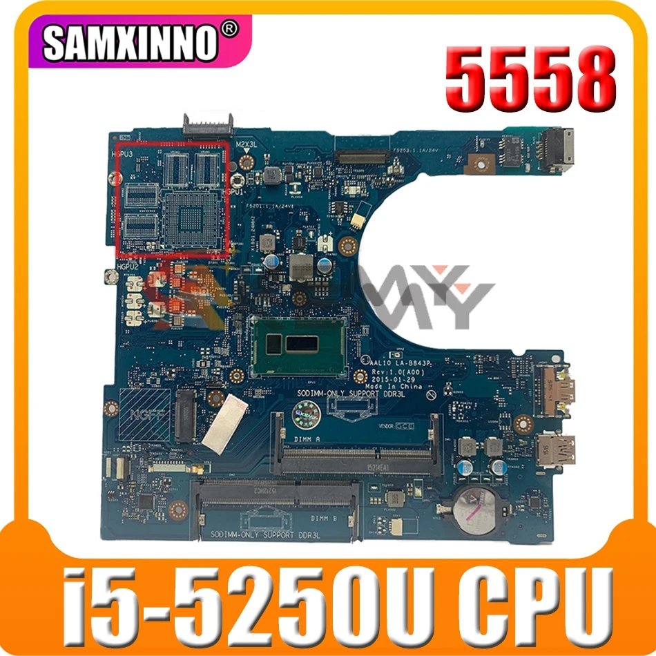 

Original Laptop motherboard For DELL Inspiron 5558 Core SR26C i5-5250U/i5-5200U Mainboard CN-0XCFXD 0XCFXD AAL10 LA-B843P DDR3