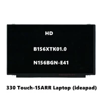 applicable to ideapad 330touch 15arr laptop b156xtk01 n156bgn e41 hd 1336768 40pin with touch lcd screen 5d10m41896 5d10k81094