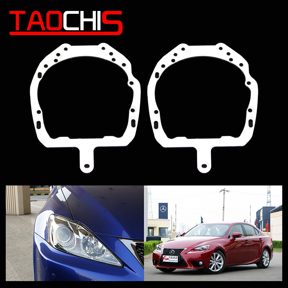 TAOCHIS автомобиль-Стайлинг Рамка адаптер модульный кронштейн переход для LEXUS IS200 IS250 IS300 Hella 3 5 линзы проектора bi xenon