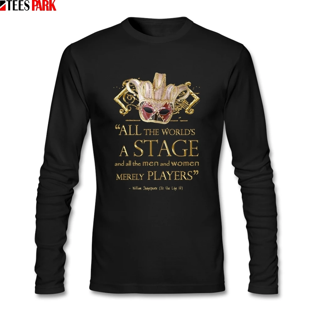 DIY специальные Шекспира как вам нравится этап Цитата футболки Новейшая модель 100%