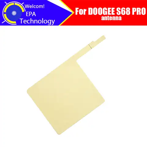 Антенна DOOGEE S68 PRO, 100% оригинальная Высококачественная антенна, антенна, сменный Аксессуар Для DOOGEE S68 PRO
