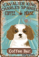 cavalier king charles spaniel dog pet coffee bar dog coffee house vintage plaque poster tin sign wall decor hanging metal