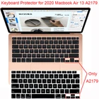 Чехол для клавиатуры Macbook Air 13 A2179, силиконовый защитный чехол для клавиатуры US layout 2020