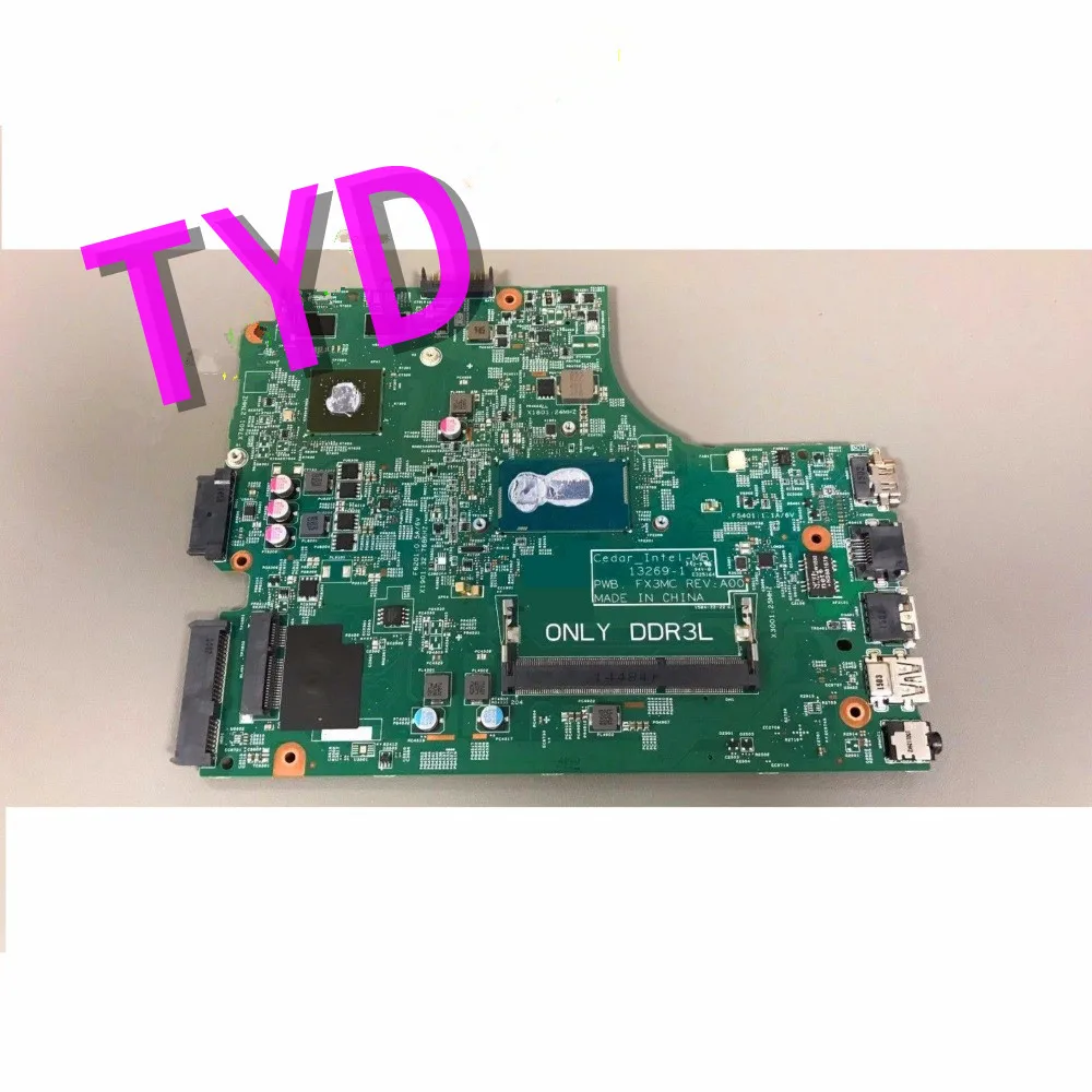 

Original Laptop Motherboard For Dell For Inspiron 15-3000 SERIES 15.6 FX3MC 06F3DW 13269-1 motherboard I3-5005u GT820 tested OK