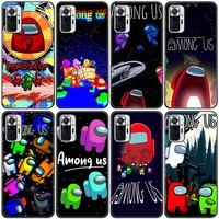 Among-Us Game Silicone Phone Case For Xiaomi Redmi Note Pro 11T 10T 10S Black Soft Cover Coque Funda