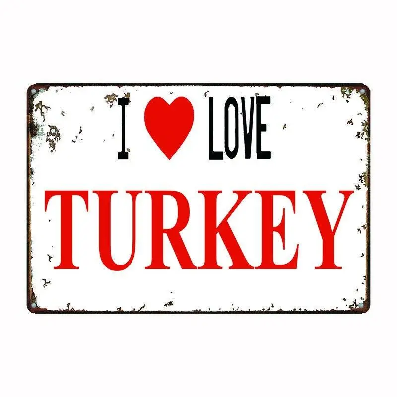 

Metal Tin Sign i love turkey Decor Bar Pub Home Vintage Retro Poster Cafe ART