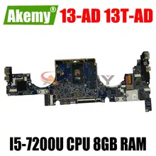 AKEMY L09788-601 926313-001 926313-501 For HP ENVY 13-AD 13T-AD HSN-I128 Laptop motherboard 6050A2909801 I5-7200U CPU 8GB Ram