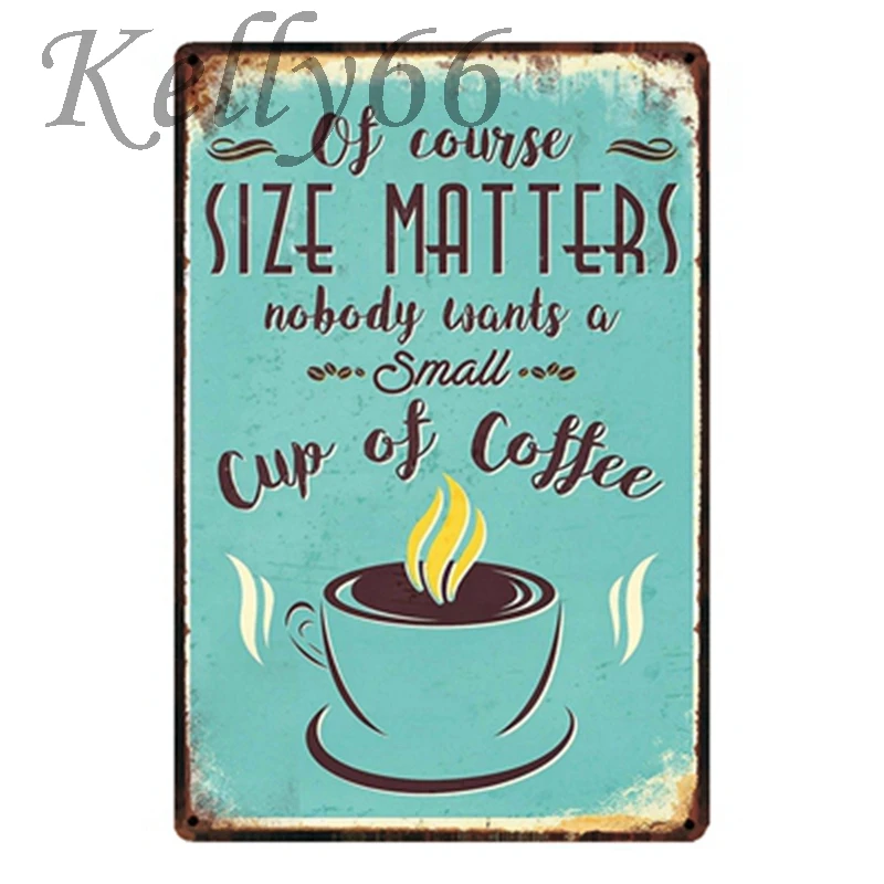 

[ Kelly66 ] Cup of coffee Metal Painting Old sign 20*30 CM Size y-1420