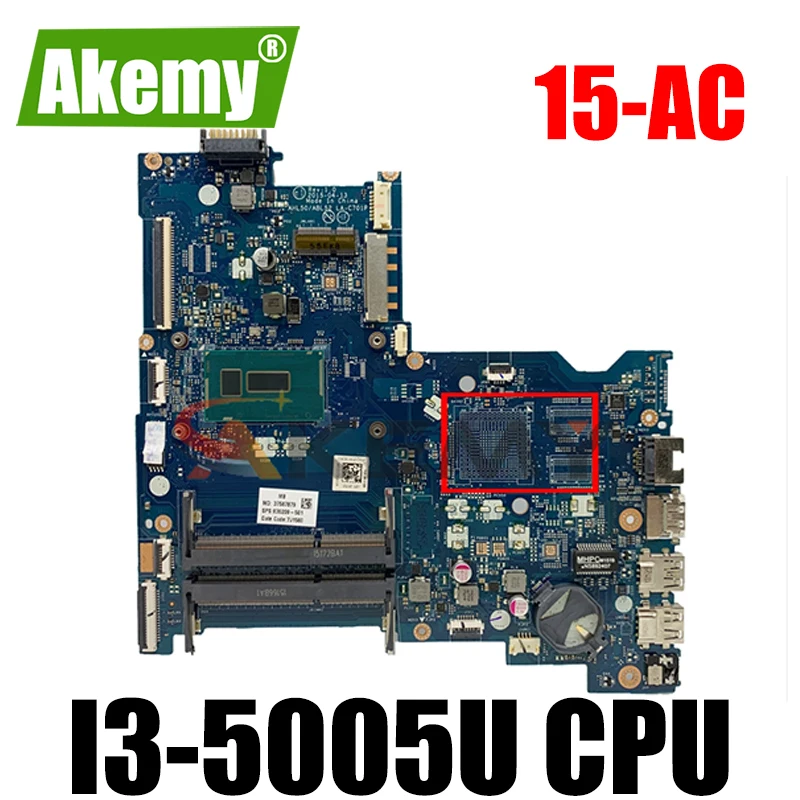 

AHL50 / ABL52 LA-C701P для HP 15-AC 15T-AC 250 G4 Материнская плата ноутбука Процессор i3 5005U DDR3 100% тесты работы 823082-601