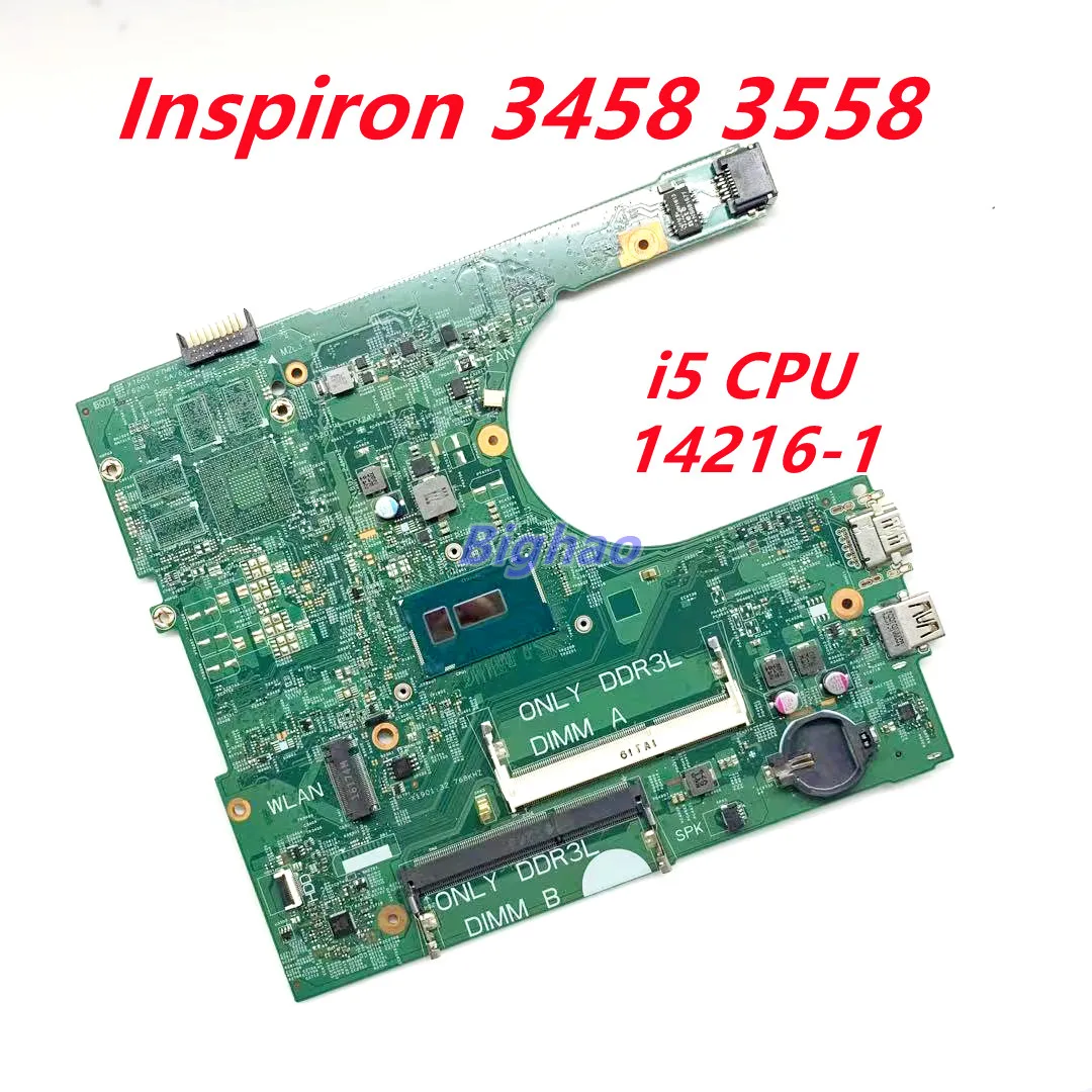 

Материнская плата для ноутбука Dell Inspiron 3458 3558 с процессором i5 PWB: 1xvkn 14216-1 100% полностью протестирована ОК
