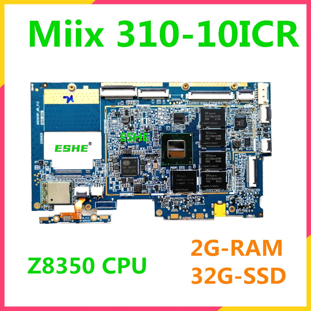 

Материнская плата Miix 310-10ICR для планшета ideapad YF80SG Z8350 CPU 2 Гб RAM 32 Гб SSD FRU 5B20L55193, протестирована, хорошая Бесплатная доставка