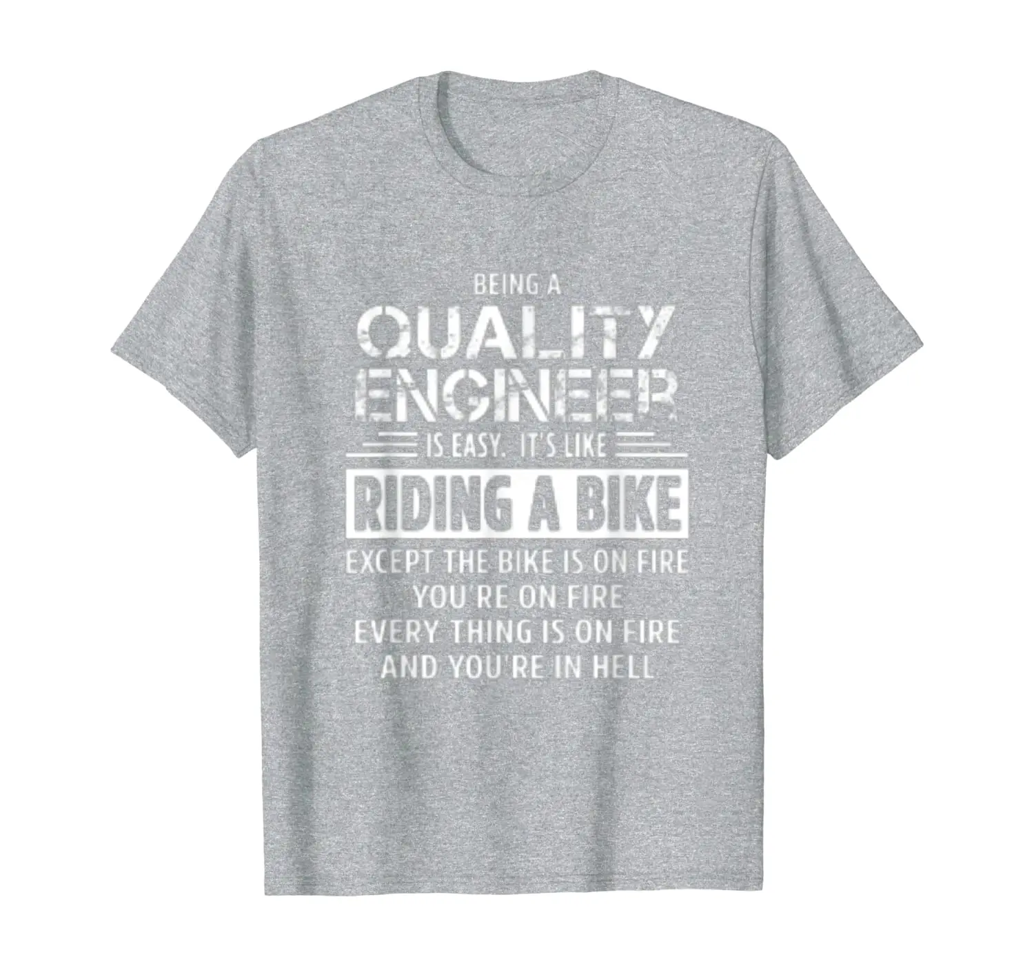 

Quality Engineer T-shirt