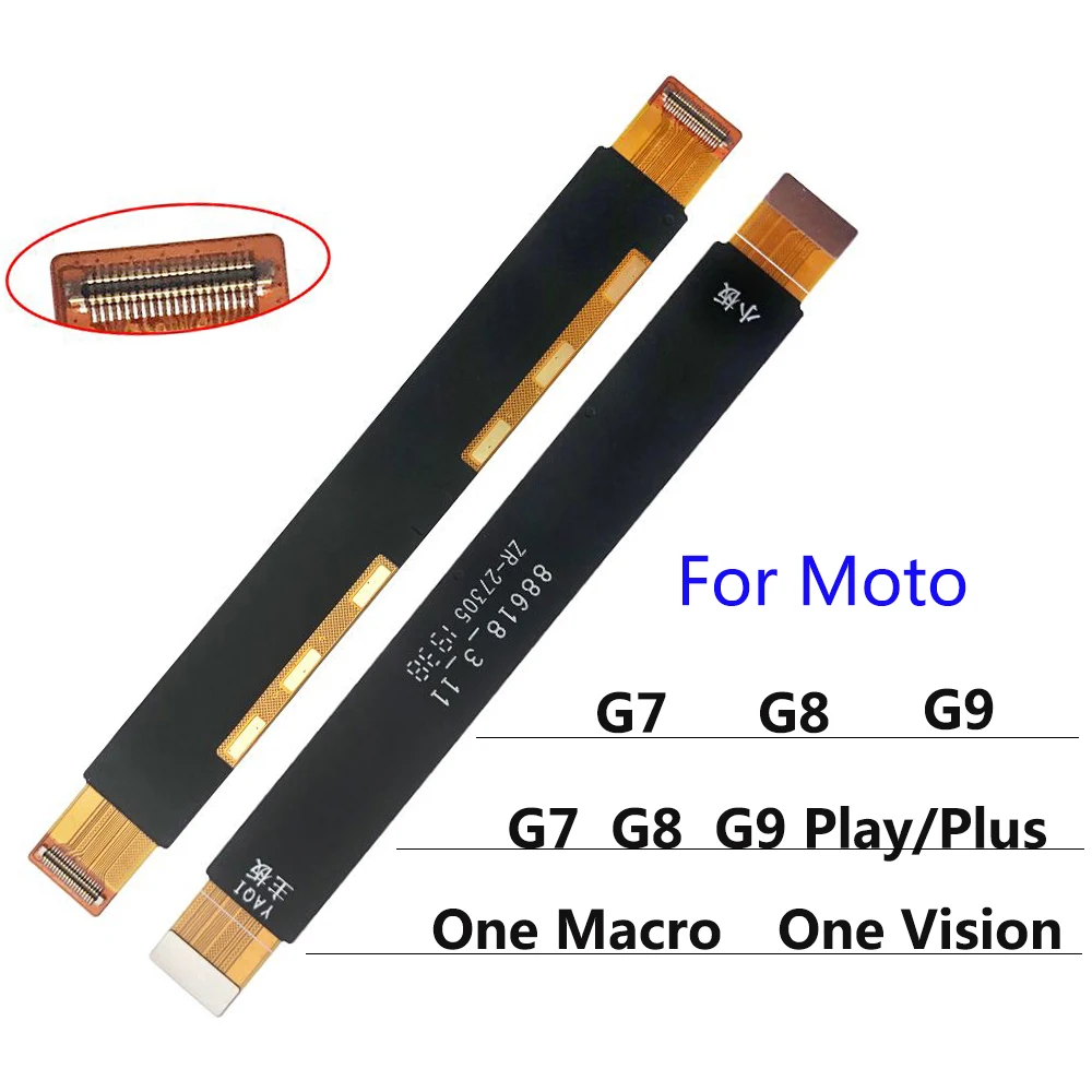 

10Pcs For Motorola Moto G7 G8 G9 Play Power Plus One Hyper Macro Fusion Motherboard FPC Main Board Connector Flex Cable Parts
