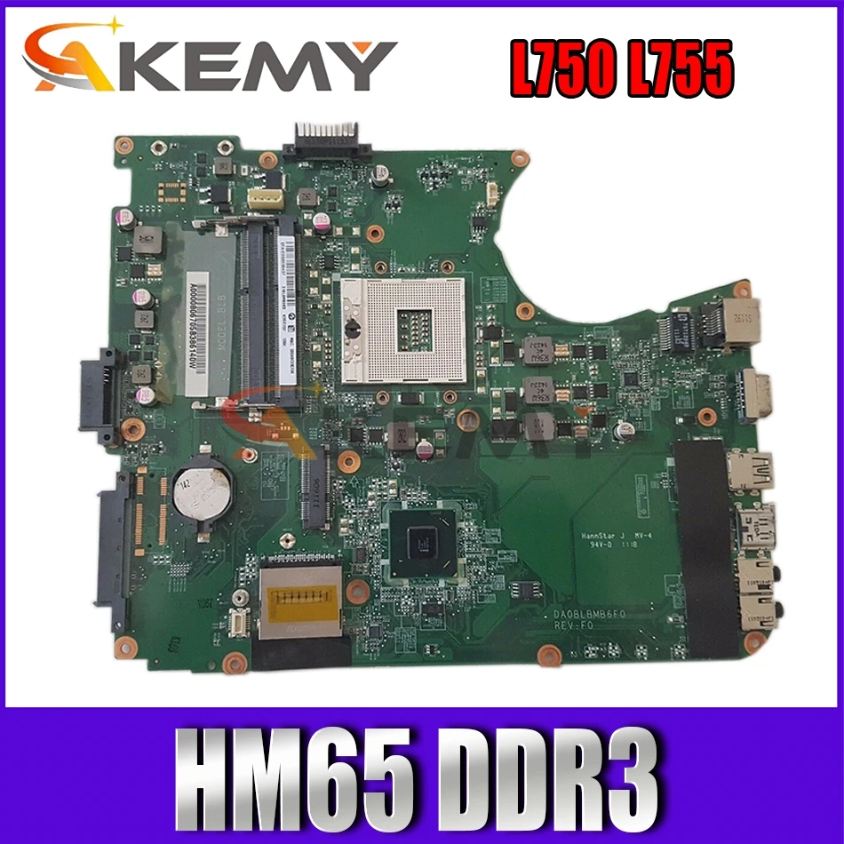 

Материнская плата Akemy DA0BLBMB6F0 для ноутбука TOSHIBA Satellite L750 L755 HM65, материнская плата для ноутбука A000081420 A000080670 DDR3