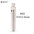 KEYYOU 10 шт.лот металлический заготовной необработанный флип KD VVDI JMD дистанционный ключ Тип лезвия #33 HYN14RFH для Hyundai NF HYN14 Blade