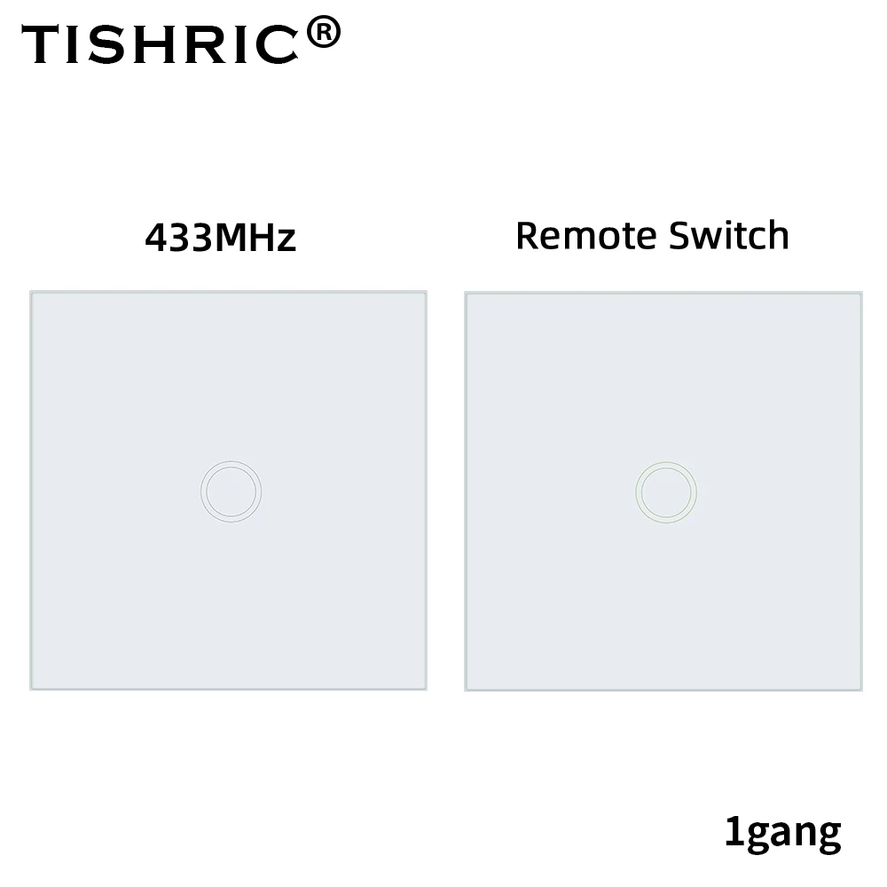 86 Тип TISHRIC T433 RF 433mhz панель настенный пульт дистанционного управления с сенсорным управлением светодиодный светильник работает с Sonoff T1/T2/T3/TX/RF/4CH PRO R2 умный дом - Комплект: 1C Remote and switch