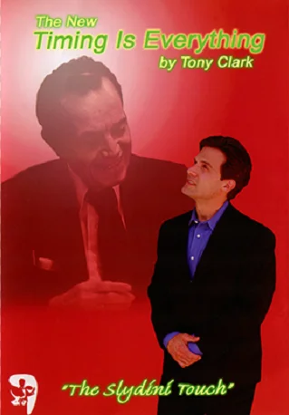 

the New Timing Is Everything by Tony Clark - Magic Tricks