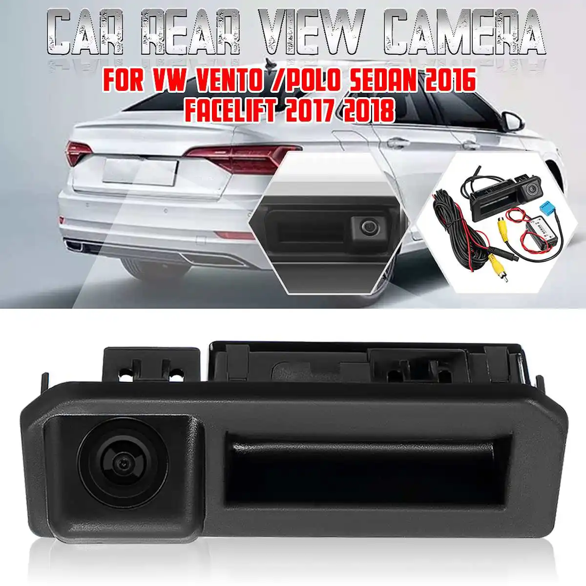 

Rear Trunk Tailgate Back Door Handle Rear View Camera Parking Backup HD For VW Vento for Polo Sedan Facelift 2017 2018 2019