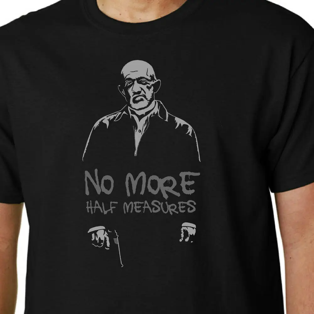 Футболка No More Half Measures Mike Ehrmantraut Breaking Bad Better Call Saul|Мужские футболки| |