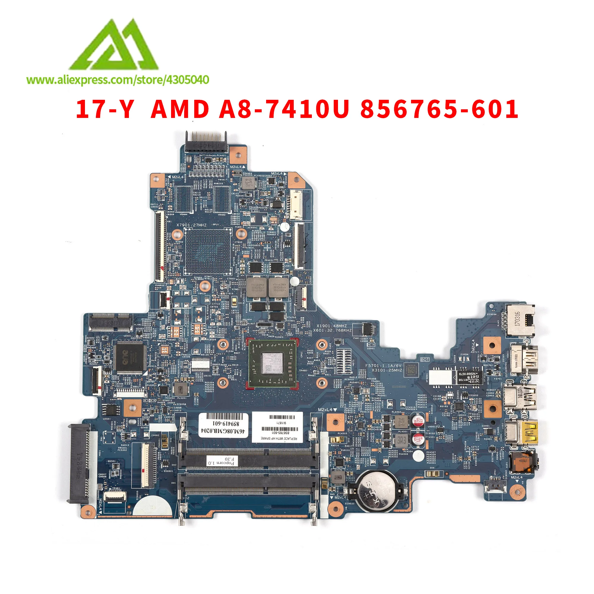

Laptop Motherboard For HP 17-Y Laptop AMD A8-7410U CPU DDR3 856765-601 Full tested