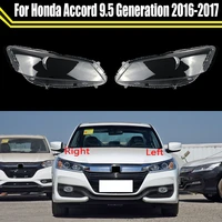 for honda accord 9 5 generation 2016 2017 %e2%80%8bcar front headlight cover glass lamp caps lampshade auto head light lens shell