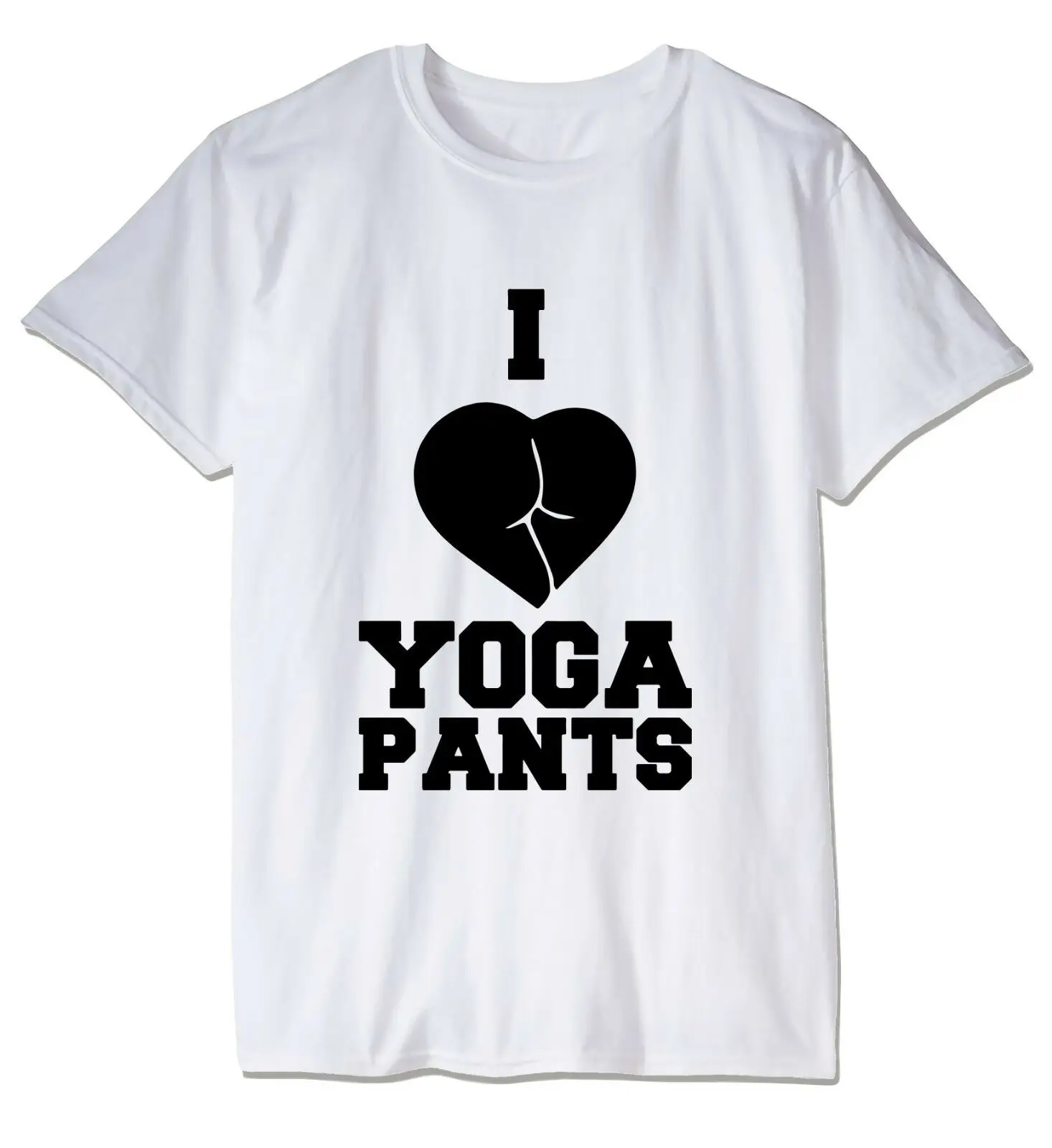 

I LOVE YOGA PANTS FUNNY TEES UNISEX T-SHIRT
