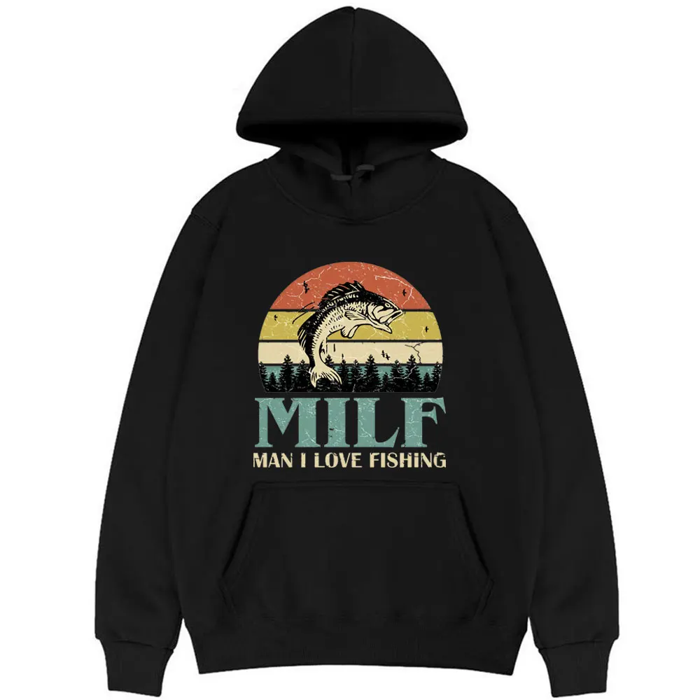 

Milf Man I Love Fishing Hoodie Fish Graphics Hoodies Unisex Fashion Harajuku Sweatshirt Outdoor Clothes Casual Men Funny Coat