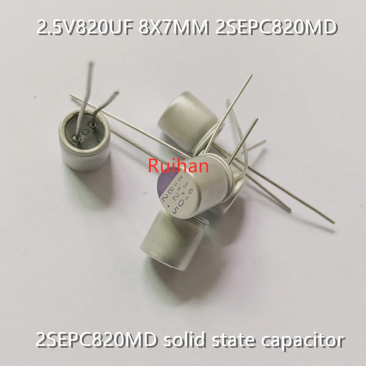 

Original new 100% 2.5V820UF 8X7MM 2SEPC820MD solid state capacitor (Inductor)