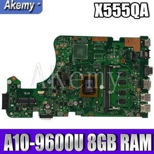 akemy x555qa for asus x555q a555q x555qg x555bp x555ba laotop mainboard x555qa motherboard w a10 9600u 8gb ram free global shipping