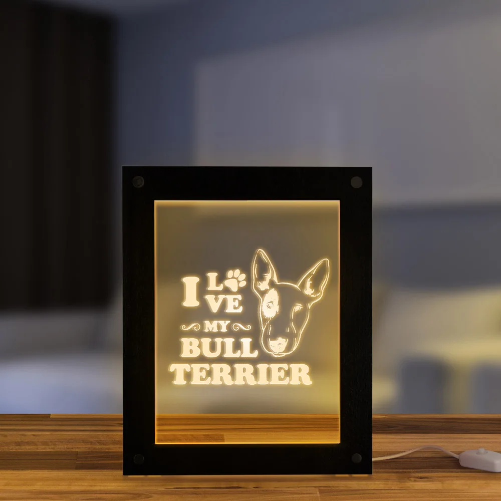 I Love My Bull Terrier светодиодный с лазерной гравировкой подсветкой для щенка собаки