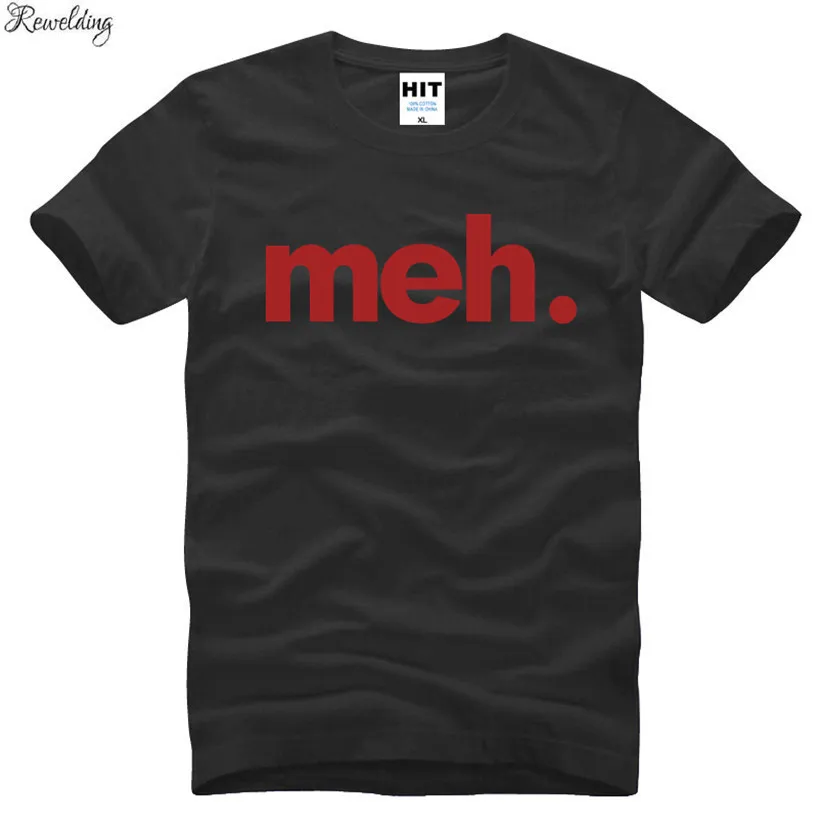 

Meh Internet Geek Nerd Funny Novelty Men's T-Shirt T Shirt For Men New Short Sleeve O Neck Cotton Top Tee Camisetas Hombre