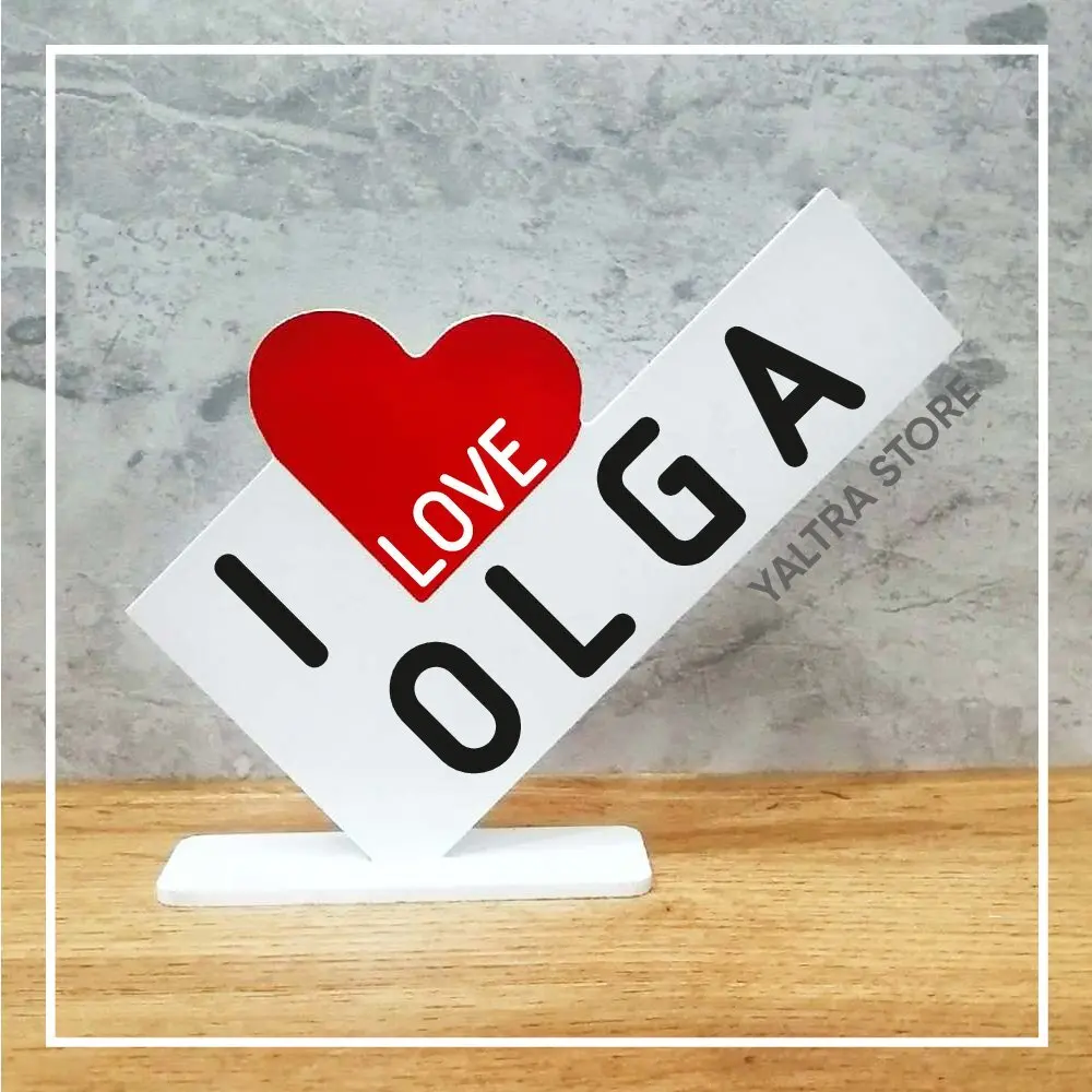  I LOVE OLGA . Именная мини стела для любимого человека | Дом и сад