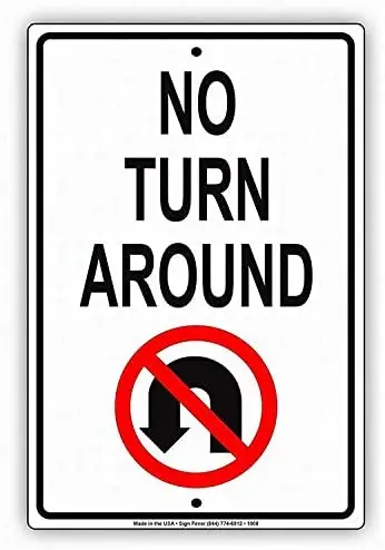 

Permanent Durable Non-Fading Outdoor Sign No Turn Around U-Turn with Graphic Traffic Street Sign Warning Signs