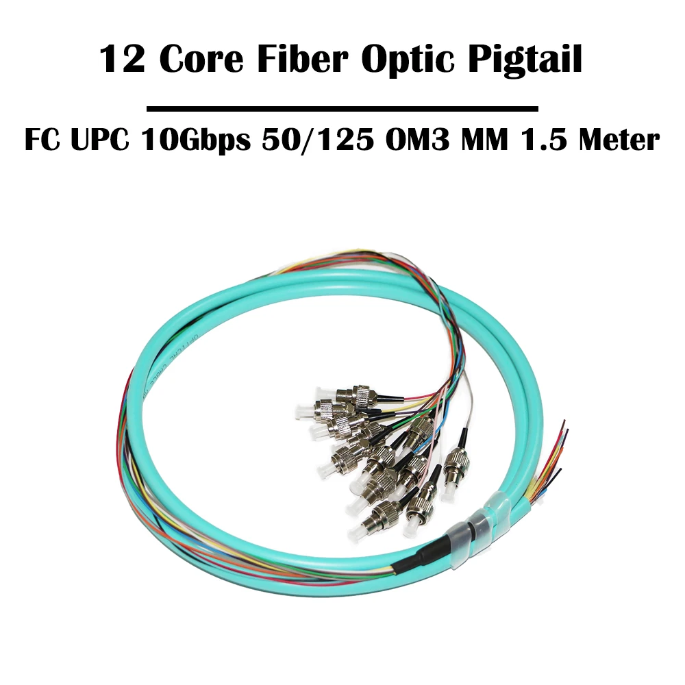 

12 Core 1.5 Meters FC/UPC 10Gbps 50/125 OM3 MM Multimode Fiber Optic Pigtail FTTH Ethernet Networking Fiber Cable