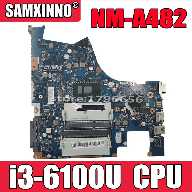 

NM-A482 оригинальная материнская плата для ноутбука Lenovo 300-15isk с I3-6100U материнская плата для ноутбука