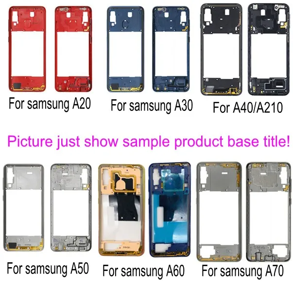 1 шт. корпус средняя рамка запасные части для Samsung Galaxy A20 A30 A40 A210 A50 A60 A70 A80 Note 8 9
