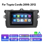 Автомобильный мультимедийный плеер, 8 ядер, 6 + 128, 4G, LTE, Android 10, для Toyota Corolla 10, E140, E150, 2006-2013, Wi-Fi, GPS
