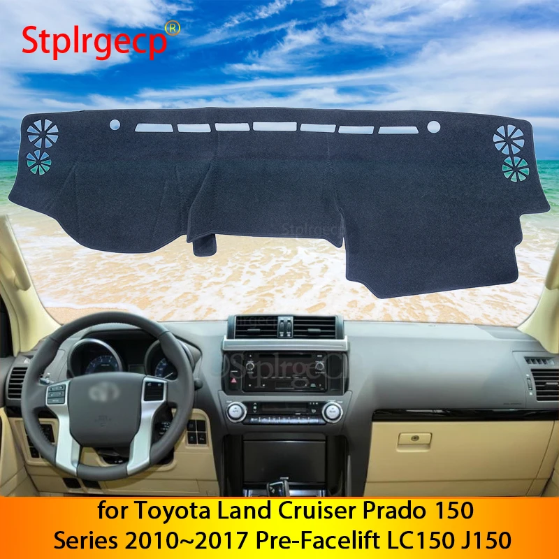 

for Toyota Land Cruiser Prado 150 Series 2010~2017 Pre-Facelift LC150 J150 Anti-Slip Mat Dashboard Sunshade Dashmat Accessories