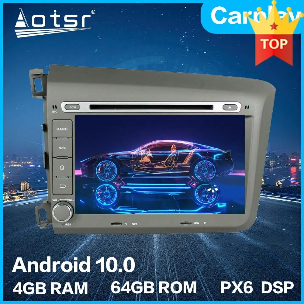 Для Honda Civic 2012 2015 автомобильный Радио плеер Android 10 4G + 64GB GPS навигация PX6 HD