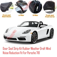 door seal strip kit self adhesive window engine cover soundproof rubber weather draft wind noise reduction fit for porsche 718