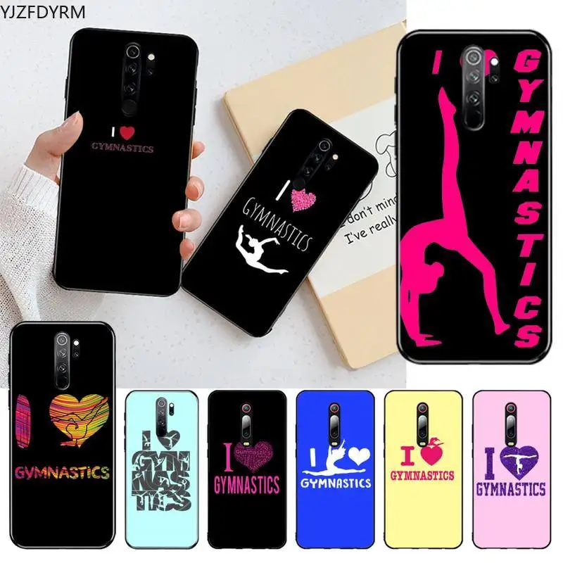 

I love gymnastics Soft Phone Case Capa for Redmi Note 9 8 8T 8A 7 6 6A Go Pro Max Redmi 9 K20 K30