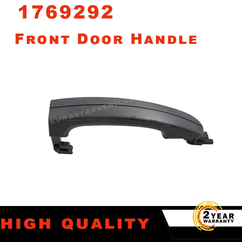 

New Auto Exterior Front Door Handle RIGHT Side 1769292 BK21 V26600 AA Fit for Ford Tourneo Custom Transit Car Accessories