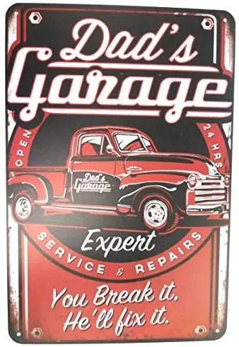 

Dads Garage Expert Service. You Break it. Hee'l fix it Collectible Motor Oil And Gas Tin Sign TSC191