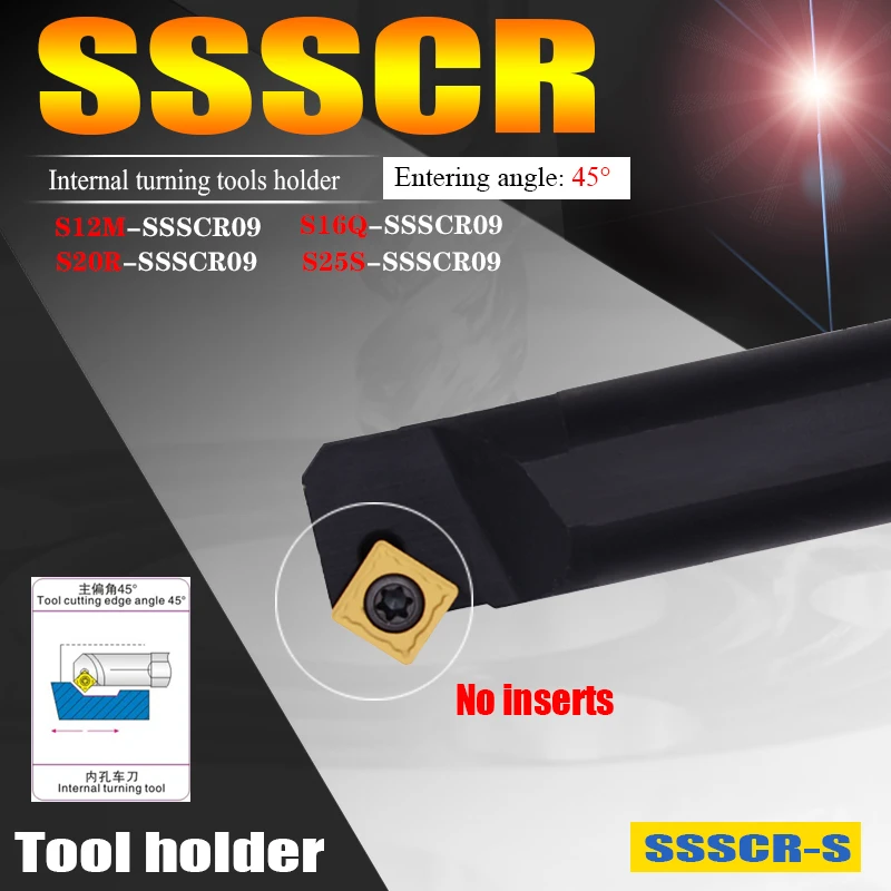 

Inner Hole Machining Internal Lathe Turning Tools Holder Cutting Edge Angle 45 Degree S12M/16Q/S20R/S25S-SSSCR09 No Have Insert