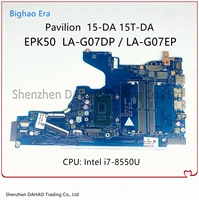 l20371 601 l20371 001 for hp 15 da 15t da laptop motherboard epk50 la g07dp la g07ep with i7 8550u ddr4 100 fully tested