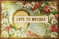 love to mother vintage retro style metal sign