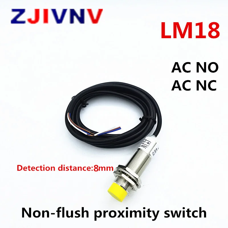 

ZJIVNV Non-flush Normally Open and Close Proximity Inductive Sensor Switch with Metal 18mm AC NO/NC 2 Wires Distance 8mm