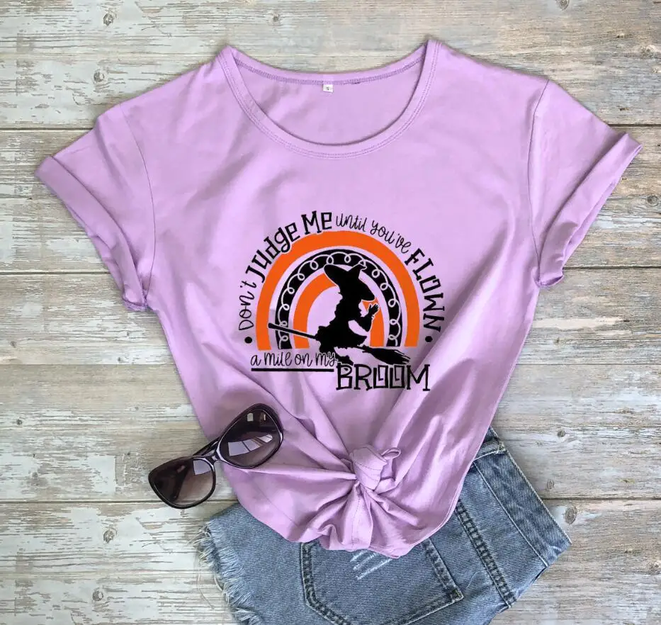 Не судите меня до тех пор пока вы не налетели улыбку на моей метле рубашка