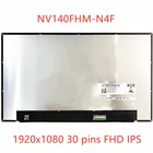 14,0 ''IPS панель ЖК-экран FHD дисплей Матрица Замена NV140FHM-N4F N47 1920x1080 30 контактов
